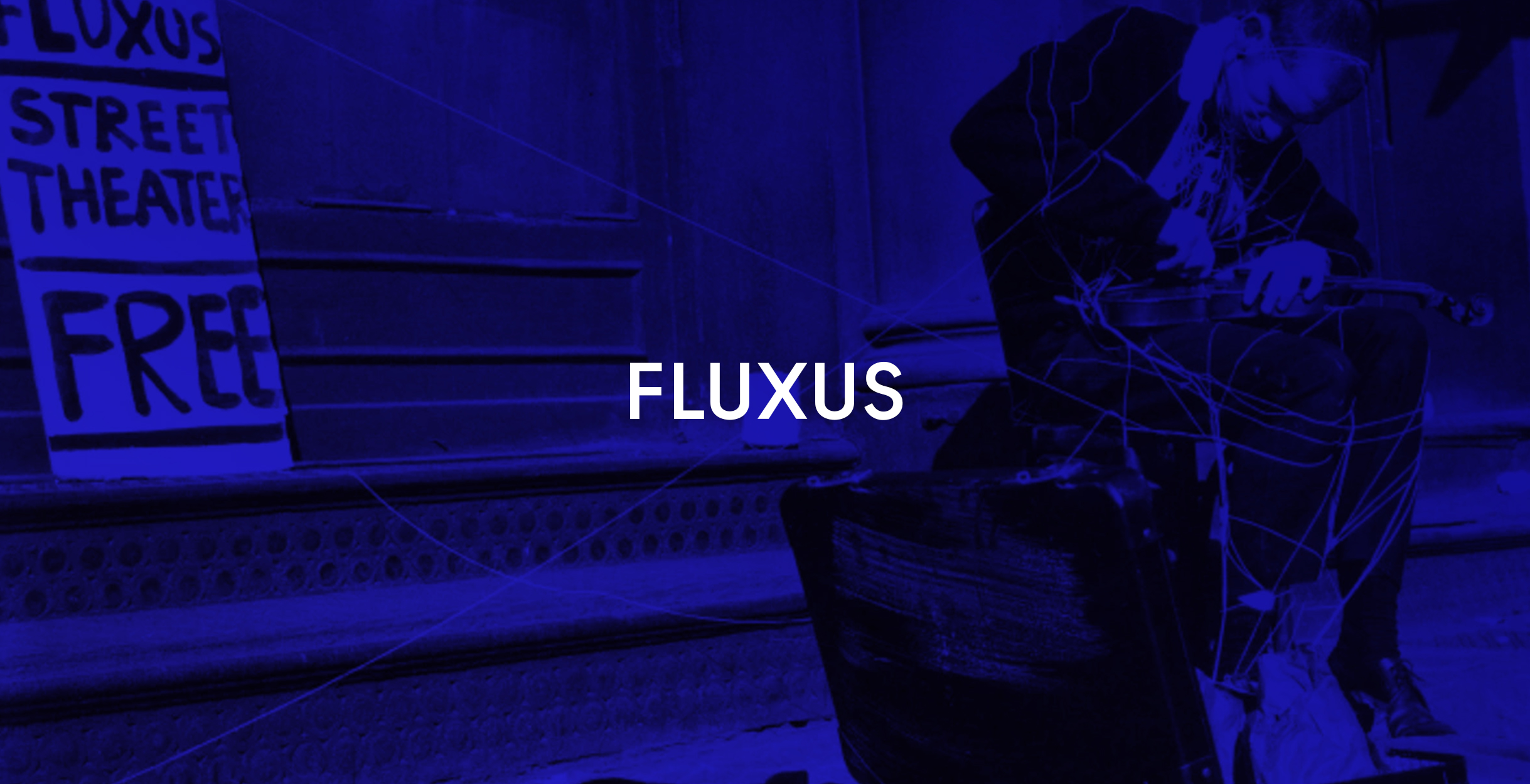 Read more about the article Fluxus: 20. Yüzyılın En Büyük Şakası